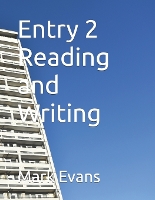 Book Cover for Entry 2 Reading and Writing by Mark Evans