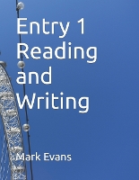 Book Cover for Entry 1 Reading and Writing by Mark Evans