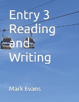 Book Cover for Entry 3 Reading and Writing by Mark Evans