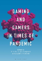 Book Cover for Gaming and Gamers in Times of Pandemic by Dr Piotr Siuda