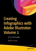 Book Cover for Creating Infographics with Adobe Illustrator: Volume 2 by Jennifer Harder