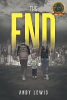 Book Cover for The End by Andy Lewis