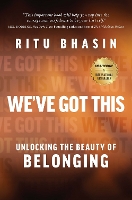 Book Cover for We've Got This by Ritu Bhasin