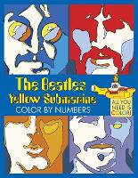 Book Cover for Beatles Yellow Submarine Color By Numbers, The by Insight Editions