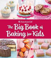 Book Cover for The Big Book of Baking for Kids by Weldon Owen