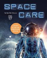 Book Cover for Spacecare by Jennifer Swanson