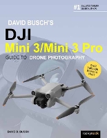 Book Cover for David Busch's DJI Mini 3/Mini 3 Pro Guide to Drone Photography by David Busch