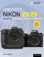 Book Cover for David Busch's Nikon Z9/Z8 Guide to Digital Still Photography by David Busch