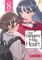 Book Cover for The Dangers in My Heart Vol. 8 by Norio Sakurai