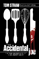 Book Cover for The Accidental Joe by Tom Straw