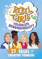 Book Cover for Rebel Girls Celebrate Neurodiversity by Rebel Girls