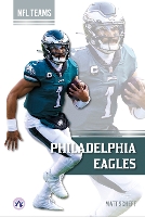 Book Cover for Philadelphia Eagles. Hardcover by Matt Scheff