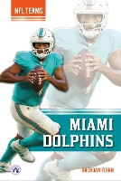 Book Cover for Miami Dolphins. Paperback by Brendan Flynn