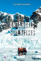 Book Cover for Antarctic Scientists. Hardcover by Dalton Rains