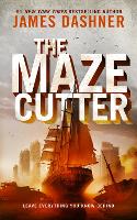 Book Cover for The Maze Cutter by James Dashner