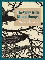 Book Cover for The Views from Mount Hunger by Marjorie Ryerson