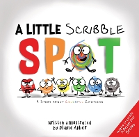 Book Cover for A Little Scribble SPOT: A Story About Colorful Emotions by Diane Alber