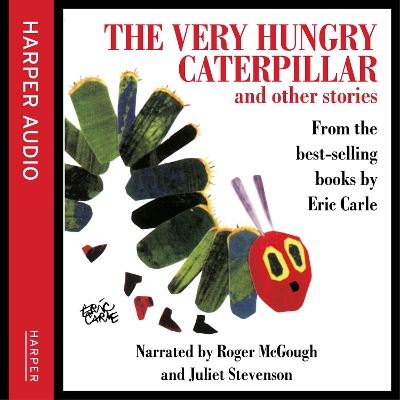 The Very Hungry Caterpillar and Other Stories