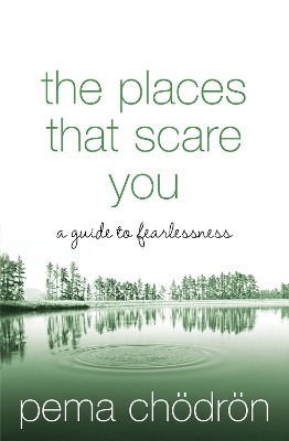 The Places That Scare You