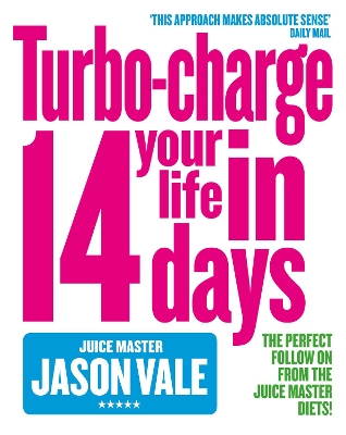 Turbo-charge Your Life in 14 Days