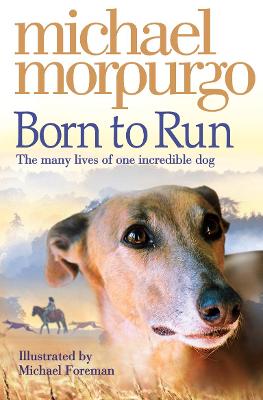 Born To Run By Michael Morpurgo Paperback Lovereading