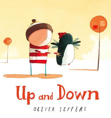 Up And Down By Oliver Jeffers Board Book Lovereading