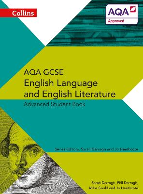 AQA GCSE English Language and English Literature Advanced Student Book