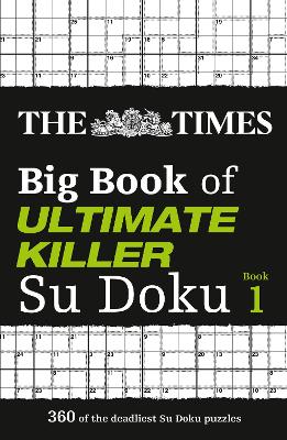 The Times Big Book of Ultimate Killer Su Doku