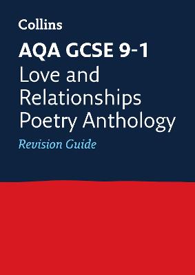 AQA Poetry Anthology Love and Relationships Revision Guide