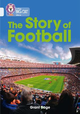 The History of Football