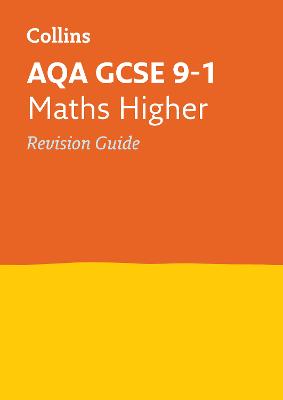 AQA GCSE 9-1 Maths Higher Revision Guide