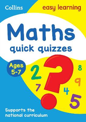 Maths Quick Quizzes. Ages 5-7