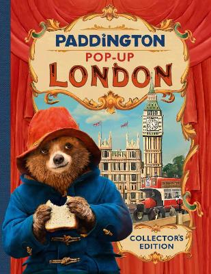 Paddington Pop-Up London: Movie tie-in Collector'S Edition