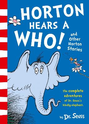 Horton Hears a Who and Other Horton Stories by Dr. Seuss (9780008272913 ...