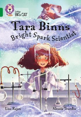 Tara Binns: Bright-spark Scientist (Band 15/Emerald)