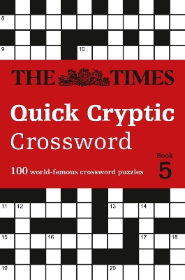 The Times Quick Cryptic Crossword Book 5