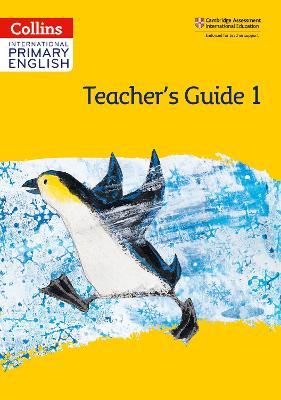 Cambridge International Primary English. Teacher's Guide 1