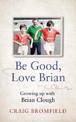 Be Good, Love Brian