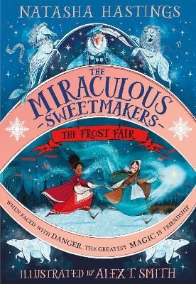 The Miraculous Sweetmakers: The Frost Fair