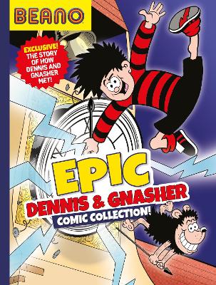 Epic Dennis & Gnasher Comic Collection!