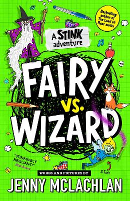 Stink: Fairy vs Wizard A Stink Adventure