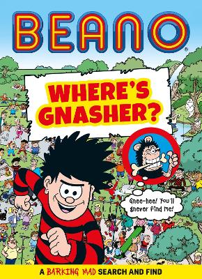 Where's Gnasher?