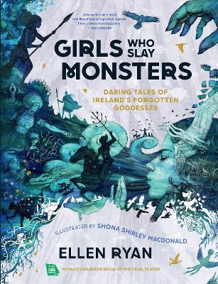 Girls Who Slay Monsters Daring Tales of Ireland’s Forgotten Goddesses