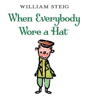 When Everybody Wore A Hat