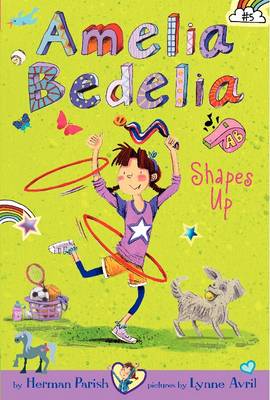 Amelia Bedelia Chapter Book #5: Amelia Bedelia Shapes Up