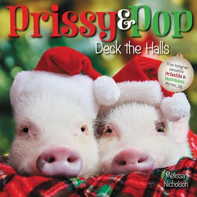 Prissy & Pop Deck the Halls