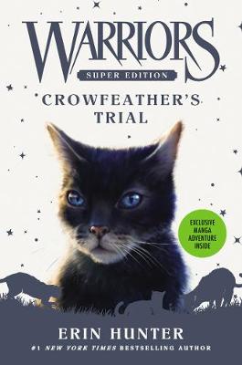 Warriors Super Edition: Crowfeather's Trial