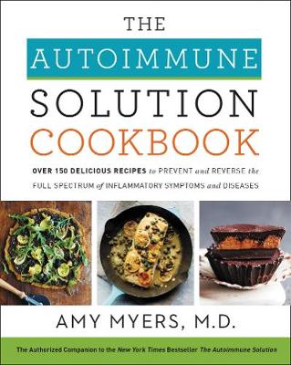 The Autoimmune Solution Cookbook