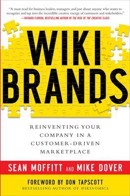 WIKIBRANDS: Reinventing Your Company in a Customer-Driven Marketplace