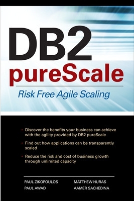 DB2 pureScale: Risk Free Agile Scaling